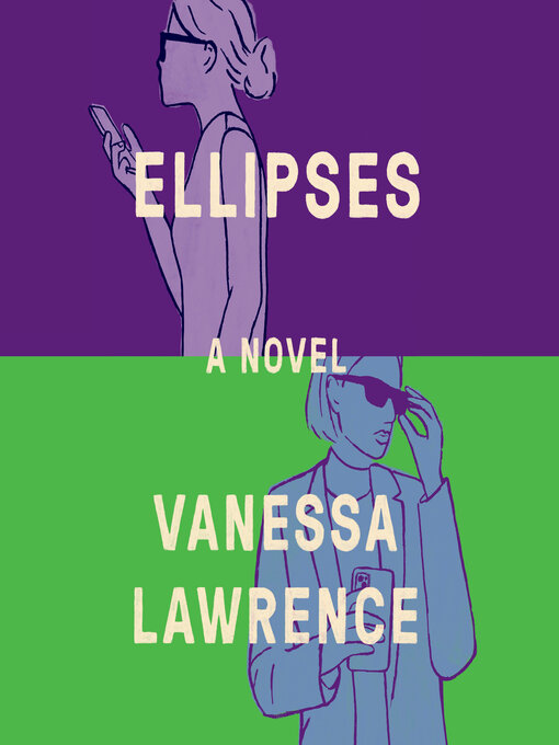 Title details for Ellipses by Vanessa Lawrence - Wait list